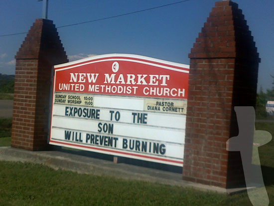 Church sign - Exposure to the Son will prevent burning - New Market United Methodist Church