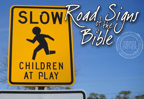 Slow Children At Play - Road Signs of the Bible
