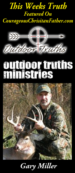 Outdoor Truths - Gary Miller - Father's Day