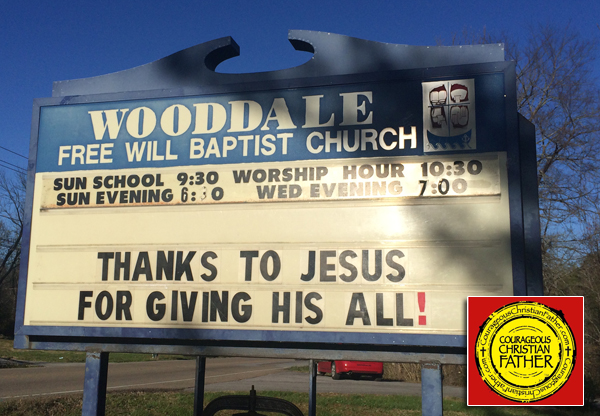 Wooddale Free Will Baptist Church - Church Sign - Thanks to Jesus for giving His All!