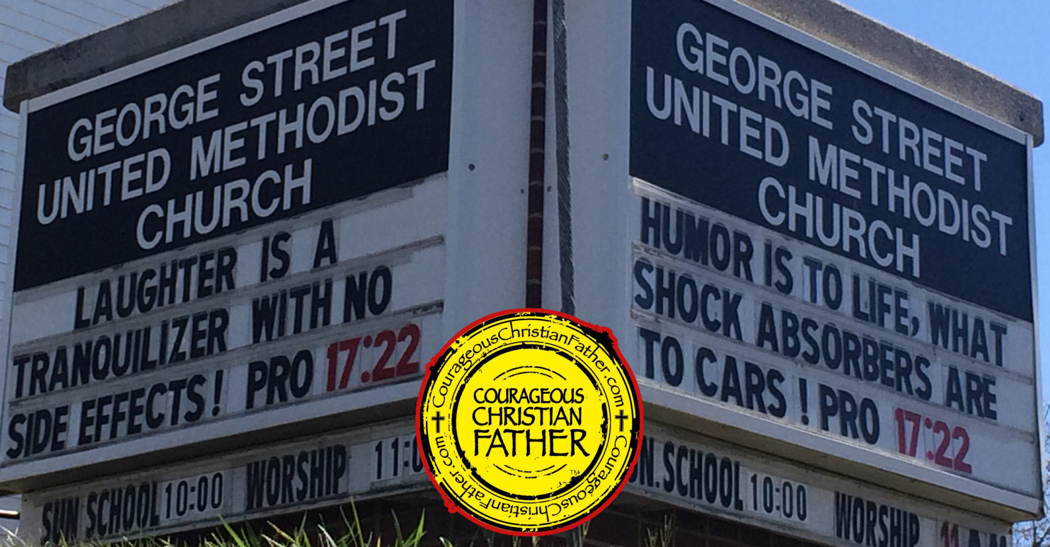Proverbs 17:22 Church Sign - George Street United Methodist Church