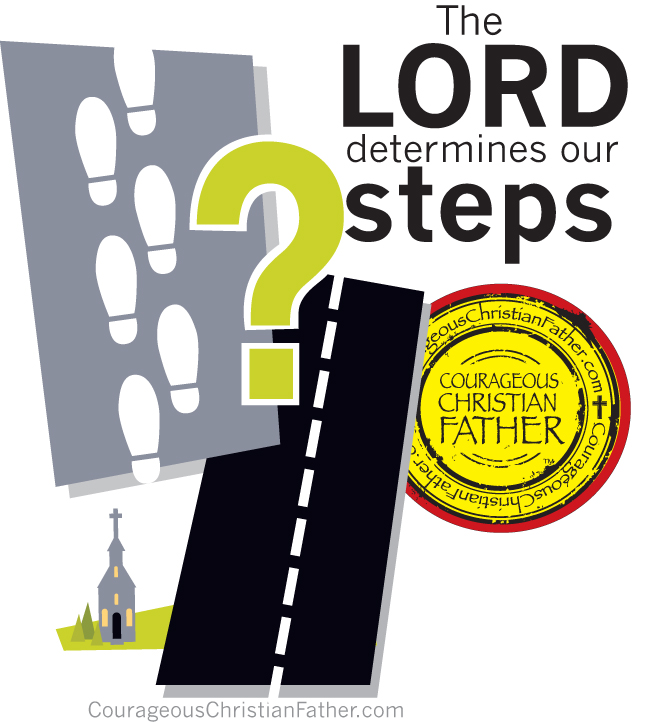 The LORD determines our steps