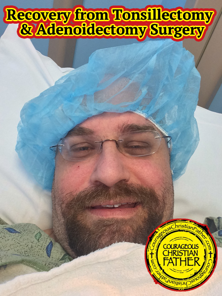 Recovery from Tonsillectomy & Adenoidectomy Surgery