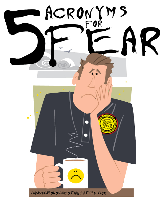 5 Acronyms for Fear #Fear