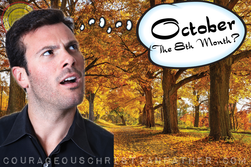 October the 8th Month? #October #August