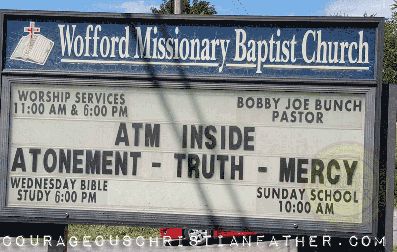ATM Acronym Church Sign from Wofford Missionary Baptist Church (Atonement - Truth - Mercy)