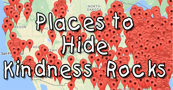 30+ Places to Hide Kindness Rocks