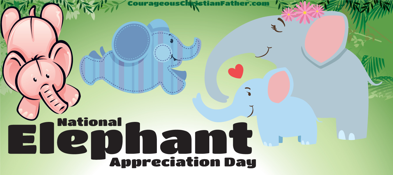 National Elephant Appreciation Day - day to honor the big and powerful animal the elephant. #NationalElephantDay