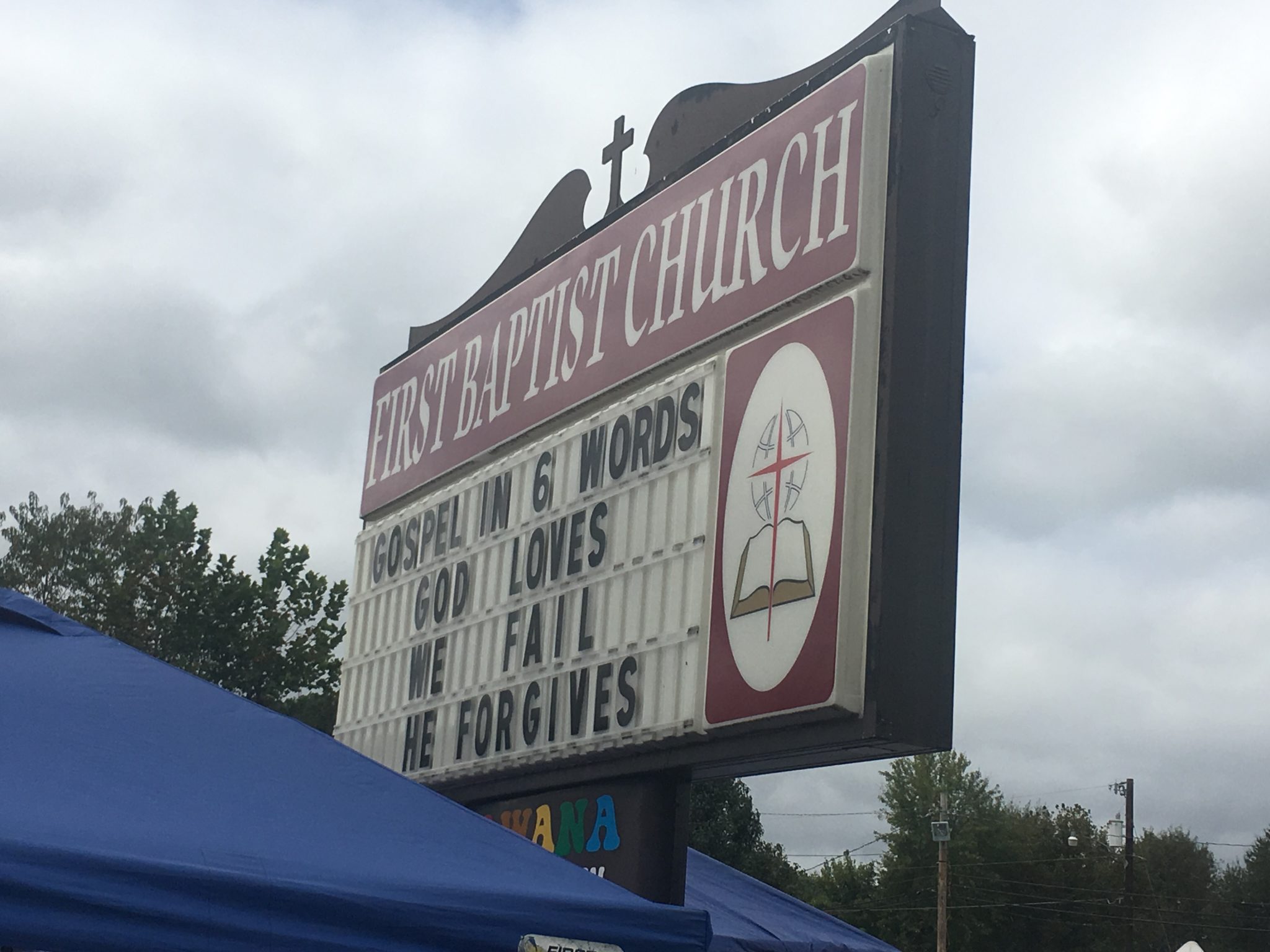 Gospel in 6 Words Church Sign - This church sign is from First Baptist Church of Barbourville, KY and shares what the gospel is in six words and is This Week's Church Sign Saturday. (God Loves, We Fail, He Forgives)