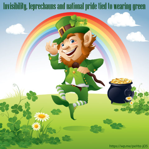 Invisibility, leprechauns and national pride tied to wearing green - Part of what makes celebrating St. Patrick's Day so enjoyable is the scores of traditions surrounding the holiday. The month of March ushers in parades, festive foods, lively music, and as much green attire as a person can handle.