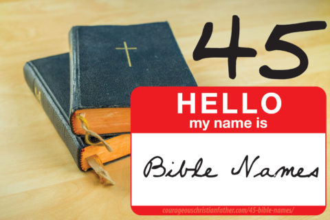 45 Bible Names - Here is a list of 45 names from the Bible. #BibleNames (Biblical Names)