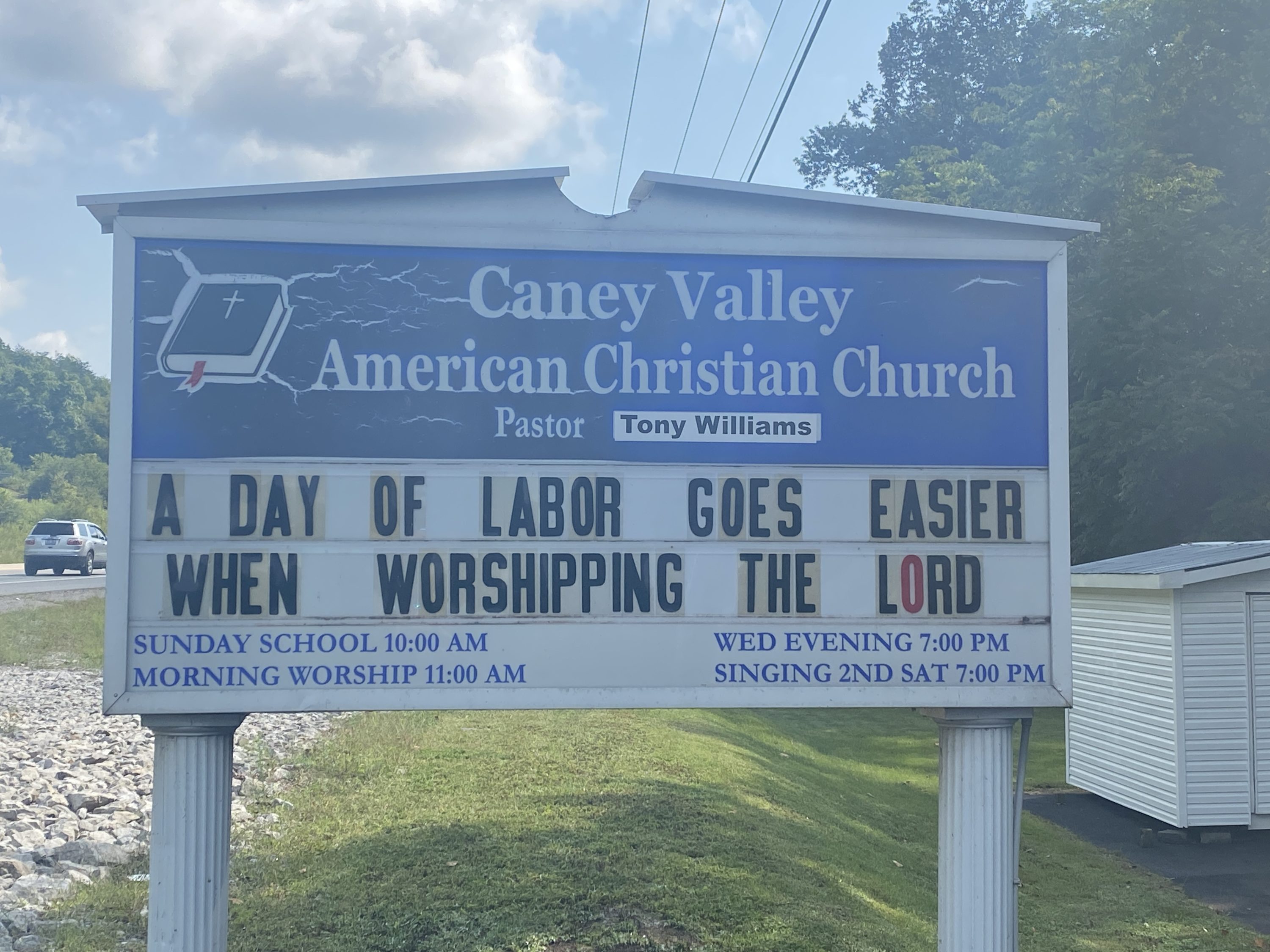 A Day of Labor Church Sign from Caney American Christian Church about Labor. #laborday A Day of labor goes easier when worshiping the Lord.​ Caney American Christian Church 