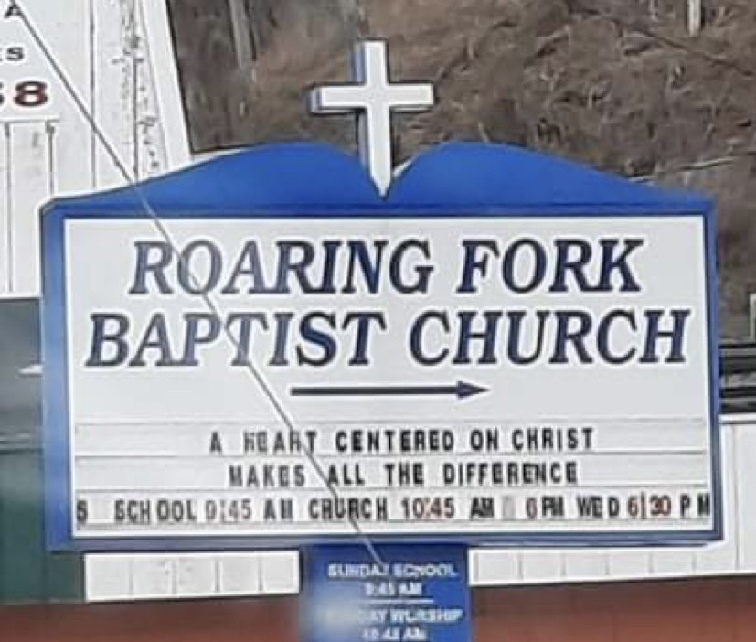 This week’s church sign takes us to Gatlinburg, TN to Roaring Fork Baptist Church which reads “A heart centered on Christ makes all the difference.”​